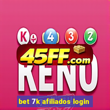 bet 7k afiliados login